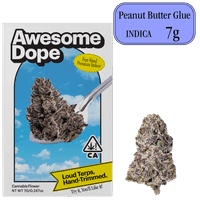 Awesome Dope Indoor Flower 7g Indica Peanut Butter Glue